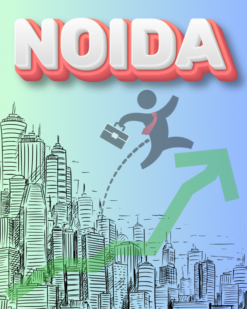 Why Noida is Booming in the Real Estate